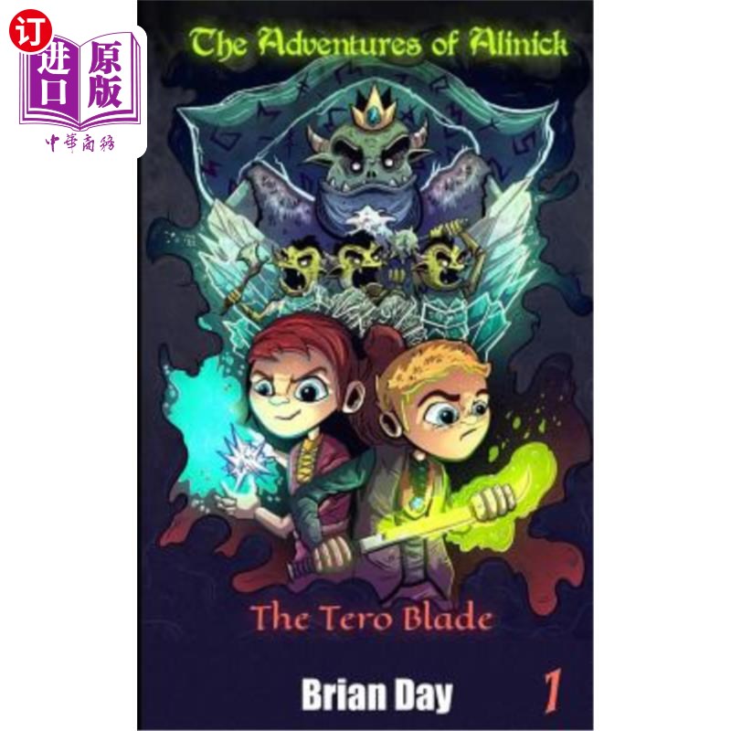 海外直订The Tero Blade: The Adventures of Alinick 泰罗之刃:阿利尼克的冒险