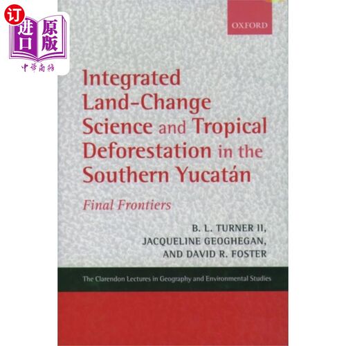海外直订Integrated Land-Change Science and Tropical Defo... 尤卡坦半岛南部综合土地变化科学与热带森林砍伐