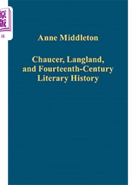 海外直订Chaucer, Langland, and Fourteenth-Century Litera... 乔叟、朗兰和十四世纪文学史