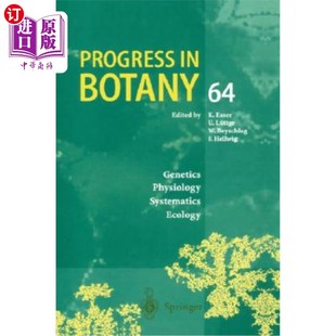 海外直订医药图书Progress in Botany: Genetics Physiology Systematics Ecology 植物学进展：遗传学生理学系统生态学