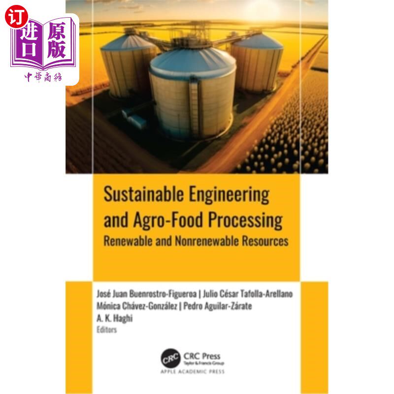 海外直订Sustainable Engineering and Agro-Food Processing: Renewable and Nonrenewable Res 可持续工程与农产品加工：可
