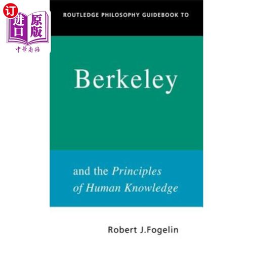 海外直订Routledge Philosophy Guidebook to Berkeley and the Principles of Human Knowledge 劳特利奇哲学指南伯克利和人