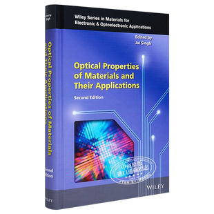 现货 材料的光学性质及其应用 第2版 Optical Properties Of Materials And Their Applications 英文原版 Jai Singh