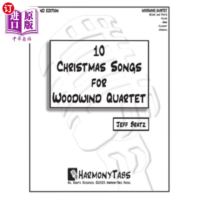 海外直订10 Christmas Songs for Woodwind Quartet: Second Edition 10首木管四重奏圣诞歌曲：第二版