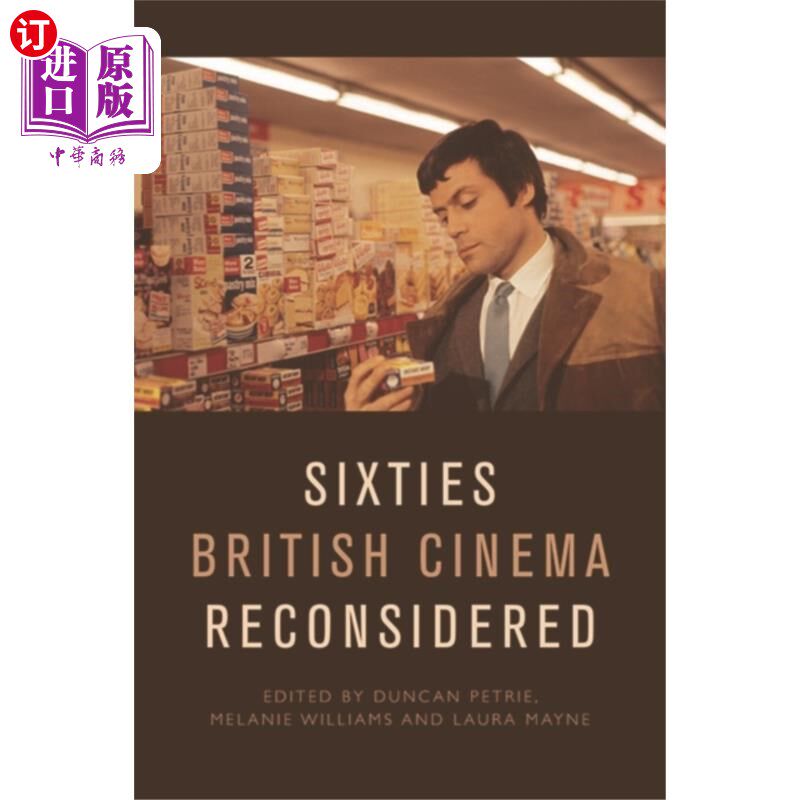 海外直订Sixties British Cinema Reconsidered 六十年代英国电影的反思
