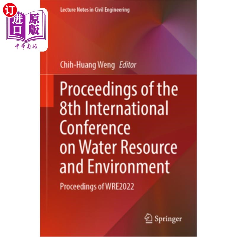 海外直订Proceedings of the 8th International Conference on Water Resource and Environmen 第八届水资源与环境国际会议