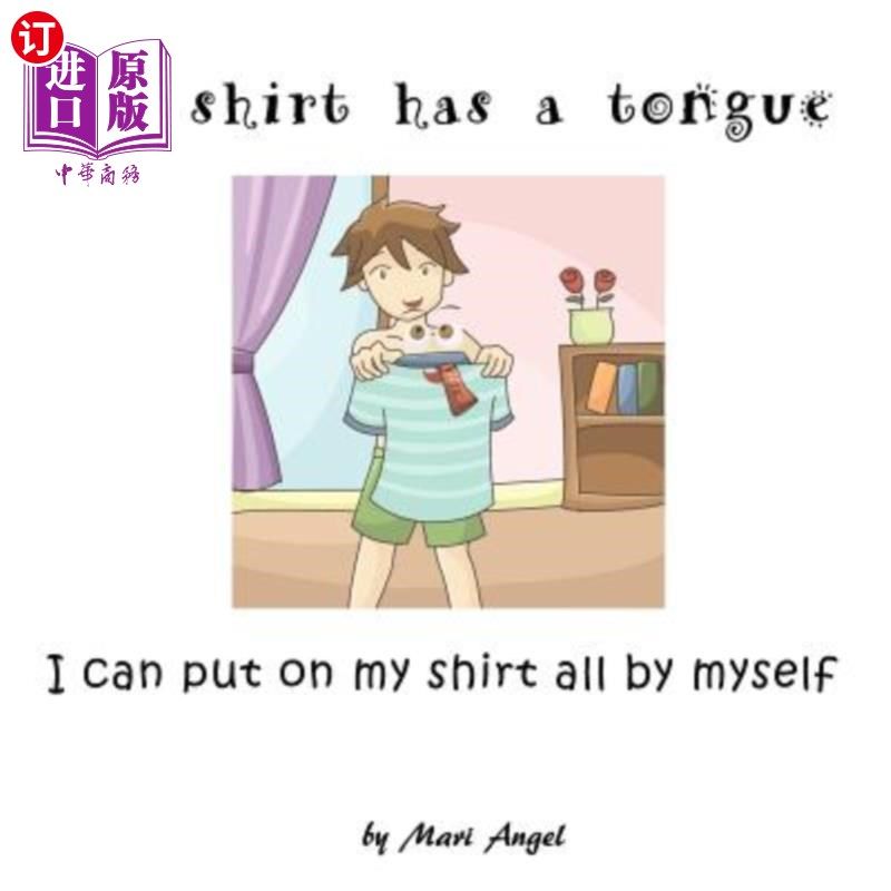 海外直订my shirt has a tongue: i can put on my shirt all by my