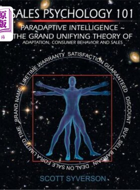 海外直订Sales Psychology 101: Paradaptive Intelligence The Grand Unifying Theory of Adap 销售心理学101：聚合智能—