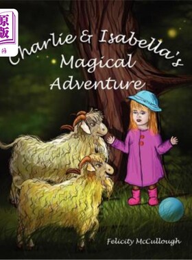 海外直订Charlie And Isabella's Magical Adventure 《查理和伊莎贝拉的魔法冒险