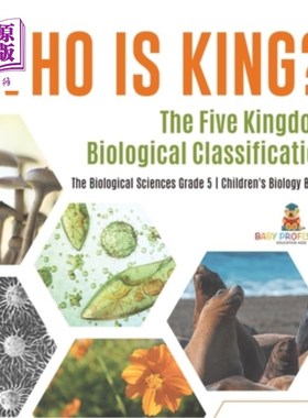 海外直订Who Is King? The Five Kingdom Biological Classification The Biological Sciences  王是谁?《五界生物分类》《