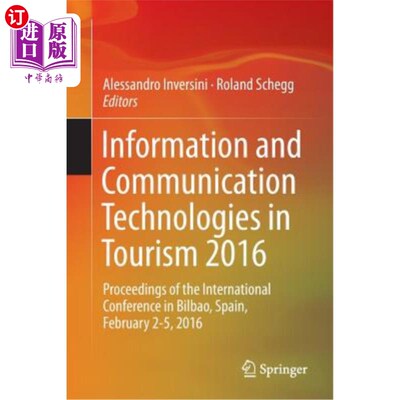 海外直订Information and Communication Technologies in Tourism 2016: Proceedings of the I 2016年旅游中的信息和通信技