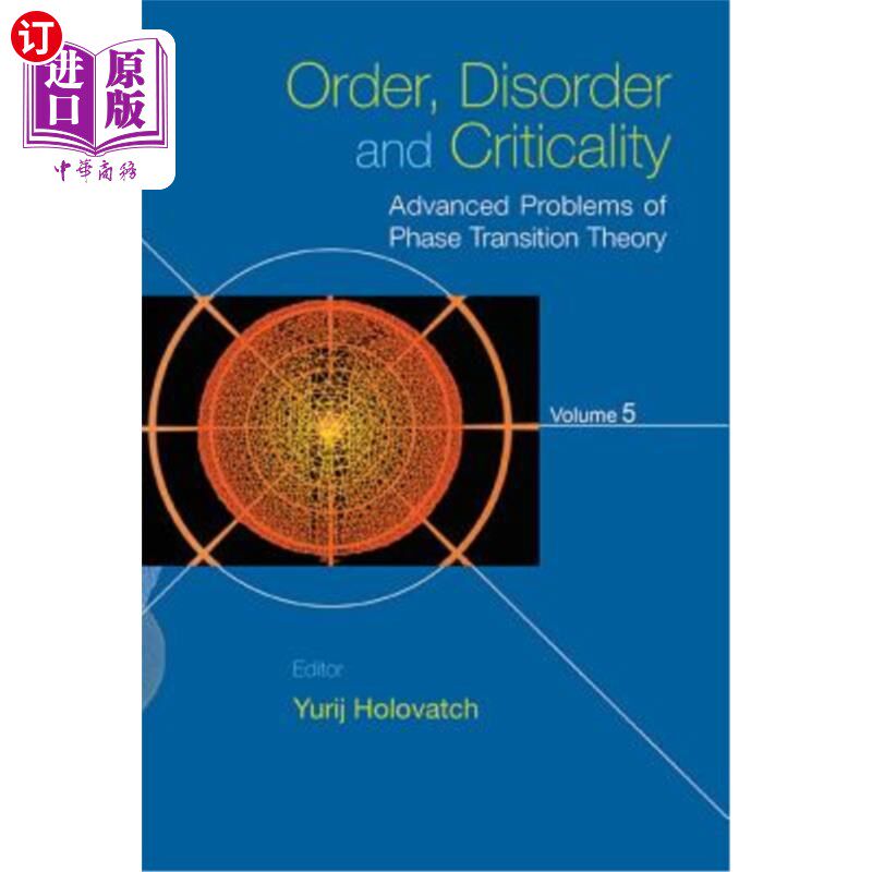 海外直订Order, Disorder and Criticality - Advanced Problems of Phase Transition Theory - 有序、无序与临界：相变理论