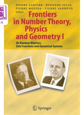 海外直订Frontiers in Number Theory, Physics, and Geometry I: On Random Matrices, Zeta Fu 数论、物理学和几何前沿I：