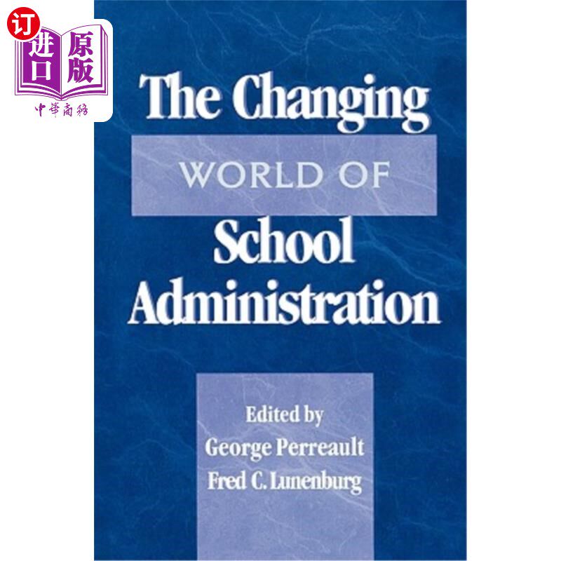 海外直订The Changing World of School Administration: 2002 Ncpea Yearbook 学校管理的变化世界:2002年Ncpea年鉴