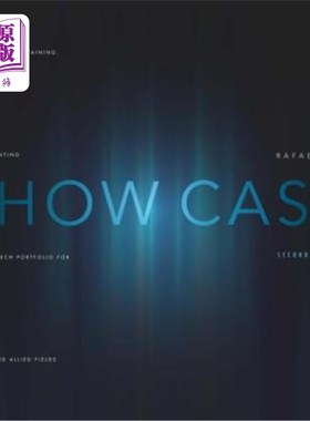 海外直订Show Case: Developing, Maintaining, and Presenting a Design-Tech Portfolio for T 展示案例:为剧院和相关领域