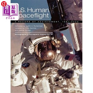 美国载人航天：成就记录 2006. Human Spaceflight Monograph Record Aerospa 海外直订U.S. Achievement 1961