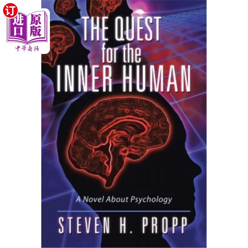 海外直订The Quest for the Inner Human: A Novel about Psychology 探索人类的内在:一本关于心理学的小说