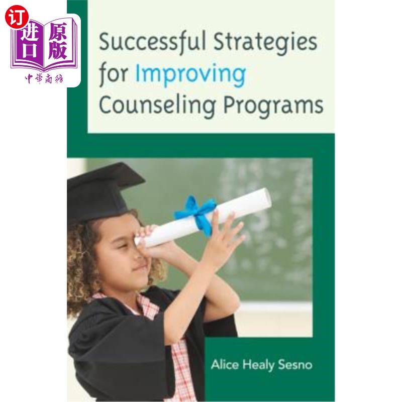 海外直订Successful Strategies for Improving Counseling Programs 改善咨询项目的成功策略
