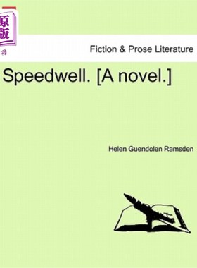 海外直订Speedwell. [A Novel.] 婆婆纳属的植物。(小说)