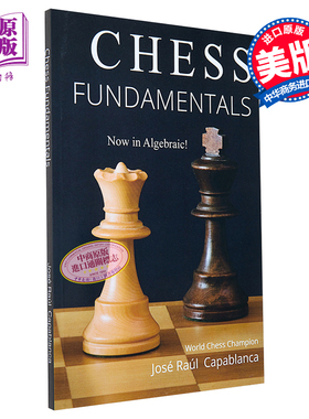 预售 国际象棋基础入门 英文原版 Chess Fundamentals Jose Raul Capablanca y Graupera【中商原版】