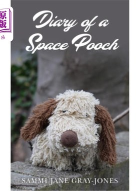 海外直订Diary of a Space Pooch 一只太空狗的日记
