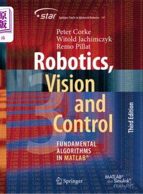 海外直订Robotics, Vision and Control: Fundamental Algorithms in Matlab(r) 机器人，视觉和控制:Matlab中的基本算法(r)