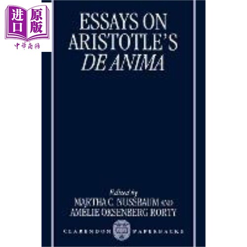 现货 关于亚里士多德灵魂论的文集 Essays on Aristotles De Anima 英文原版 Martha C Nussbaum【中商原版】