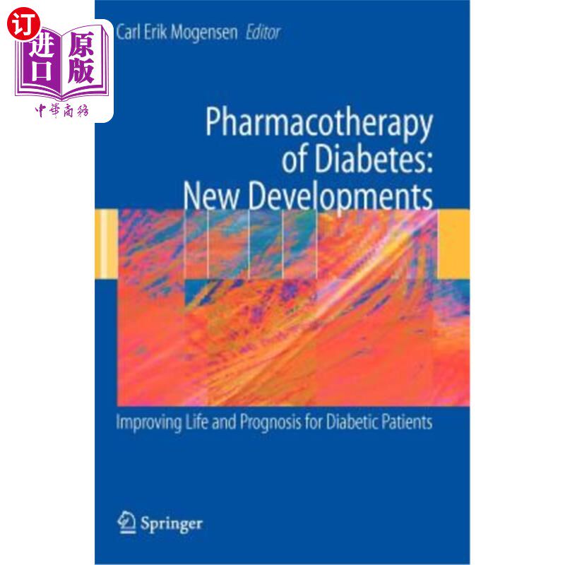 海外直订医药图书Pharmacotherapy of Diabetes: New Developments: Improving Life and Prognosis for 糖尿病药物治疗:新