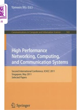 海外直订High Performance Networking, Computing, and Communication Systems: Second Intern 高性能、计算和通信系统