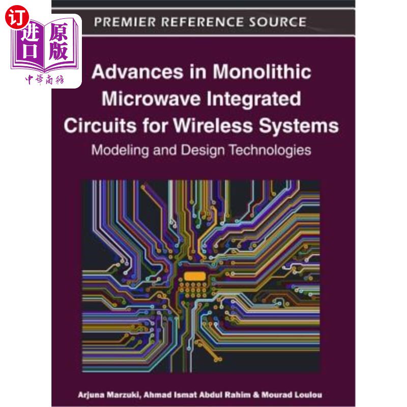 海外直订Advances in Monolithic Microwave Integrated Circuits for Wireless Systems: Model 无线系统单片微波集成电路的