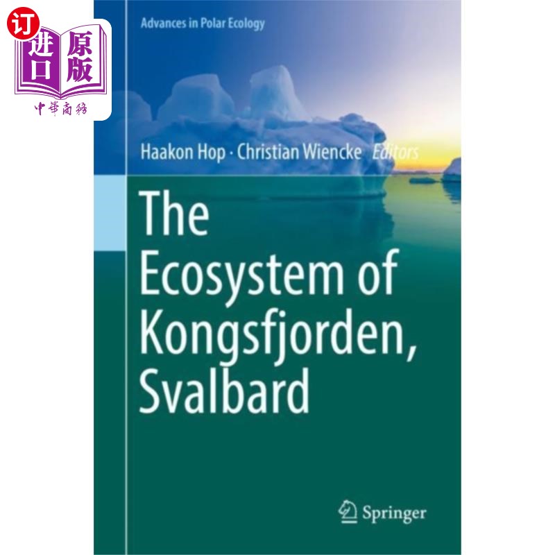 海外直订Ecosystem of Kongsfjorden, Svalbard 斯瓦尔巴群岛kongsjorden的生态系统