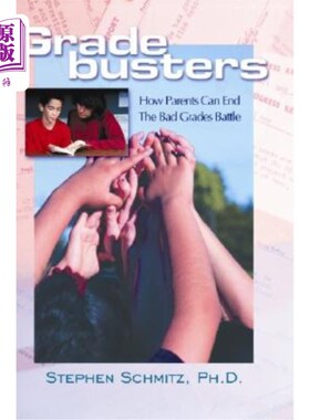 海外直订Gradebusters: How Parents Can End the Bad Grades Battle 《成绩破坏者:父母如何结束差成绩之战