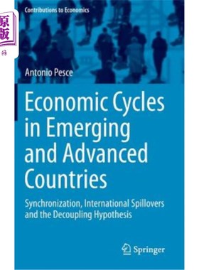 海外直订Economic Cycles in Emerging and Advanced Countries: Synchronization, Internation 新兴国家和发达国家的经济周