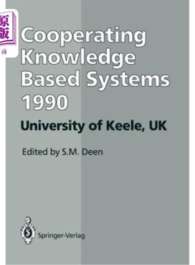 海外直订Ckbs '90: Proceedings of the International Working Conference on Cooperating Kno Ckbs'90:1990年10
