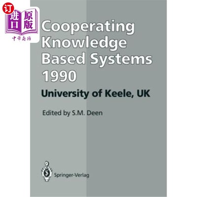 海外直订Ckbs '90: Proceedings of the International Working Conference on Cooperating Kno Ckbs'90:1990年10