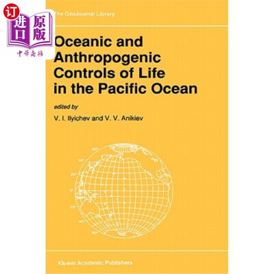 海外直订Oceanic and Anthropogenic Controls of Life in the Pacific Ocean: Proceedings of  太平洋生物的海洋和人为控制：第