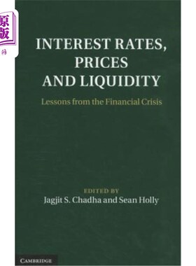 海外直订Interest Rates, Prices and Liquidity 利率、价格和流动性：金融危机的教训