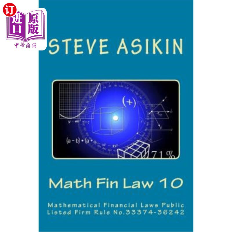 海外直订Math Fin Law 10: Mathematical Financial Laws Public Listed Firm Rule No. 333374- 数学金融定律10:数学金融定