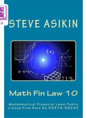 海外直订Math Fin Law 10: Mathematical Financial Laws Public Listed Firm Rule No. 333374- 数学金融定律10:数学金融定