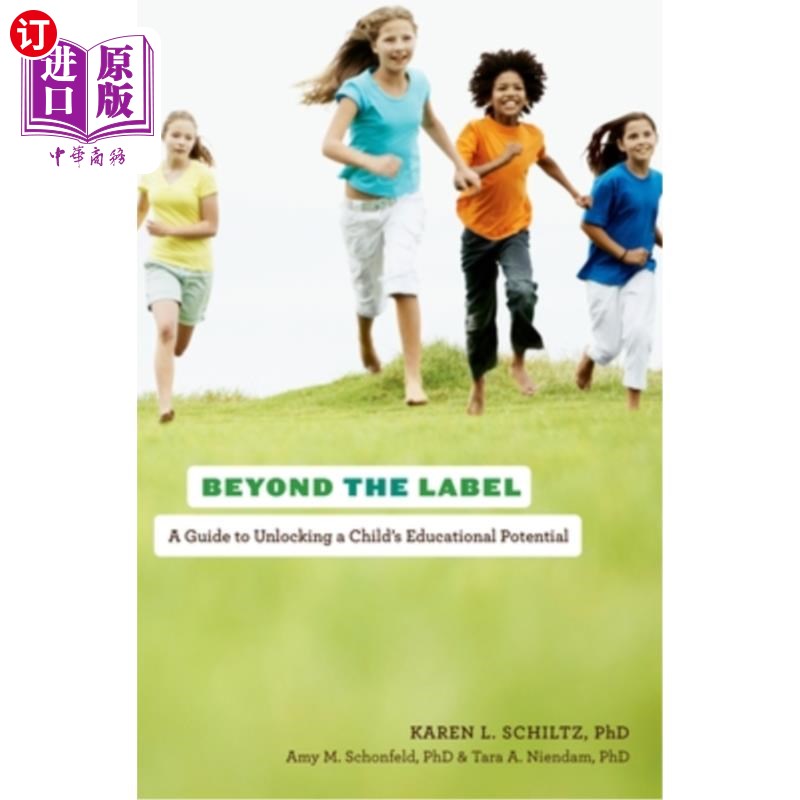 海外直订Beyond the Label: A Guide to Unlocking a Child's Educational Potential 超越标签:释放孩子教育潜力的指南