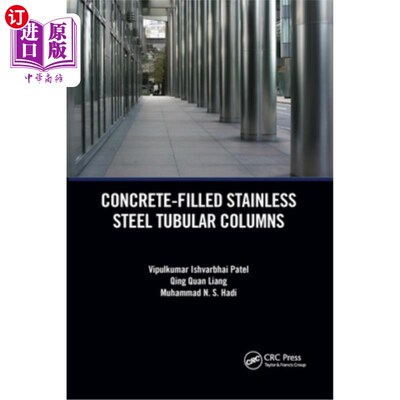 海外直订Concrete-Filled Stainless Steel Tubular Columns 混凝土填充不锈钢管柱