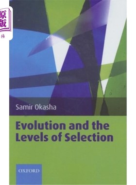 海外直订Evolution and the Levels of Selection 进化和选择的层次