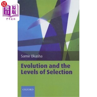 海外直订Evolution and the Levels of Selection 进化和选择的层次