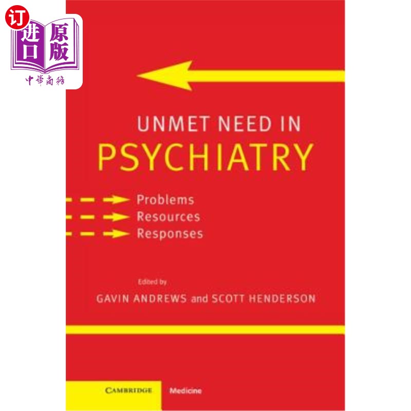 海外直订医药图书Unmet Need in Psychiatry: Problems, Resources, Responses 精神病学中未满足的需求：问题、资源、反应