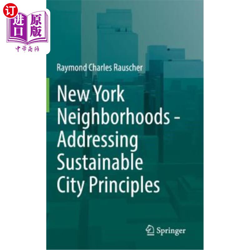 海外直订New York Neighborhoods - Addressing Sustainable City Principles 纽约社区——解决可持续城市原则