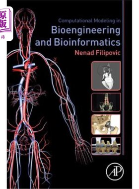 海外直订Computational Modeling in Bioengineering and Bioinformatics 生物工程与生物信息学的计算模型