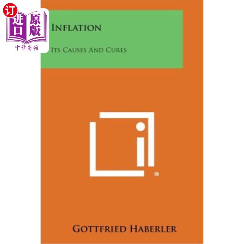海外直订Inflation: Its Causes and Cures 通货膨胀的成因与对策