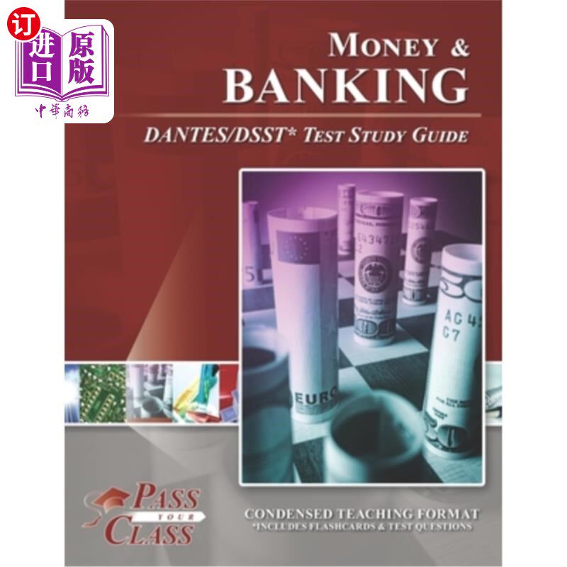 海外直订Money and Banking DANTES/DSST Test Study Guide 货币和银行DANTES/DSST测试学习指南
