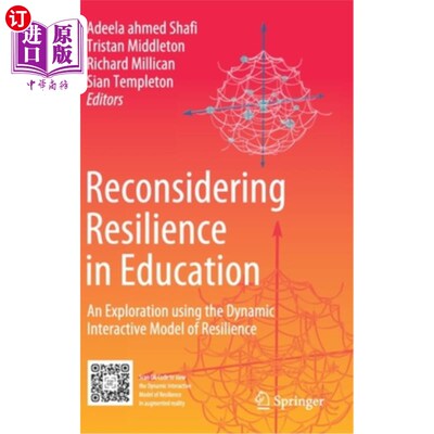 海外直订Reconsidering Resilience in Education: An Exploration Using the Dynamic Interact 教育弹性的再思考:基于弹性的动