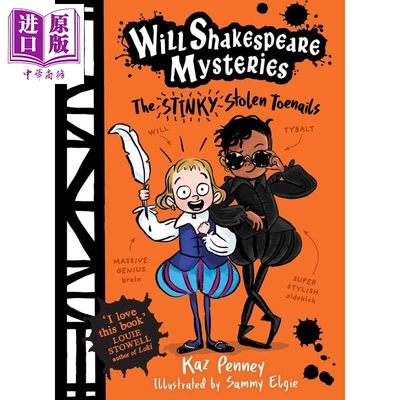 小莎士比亚迷案 被偷走的的臭脚趾甲 Will Shakespeare Mysteries The Stinky Stolen Toenails 英文原版 Kaz Penney【中商原
